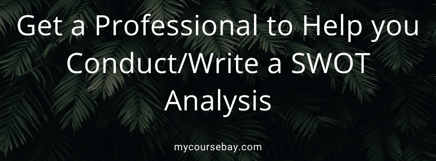 How to Do a SWOT Analysis and How to Write a SWOT Analysis Report