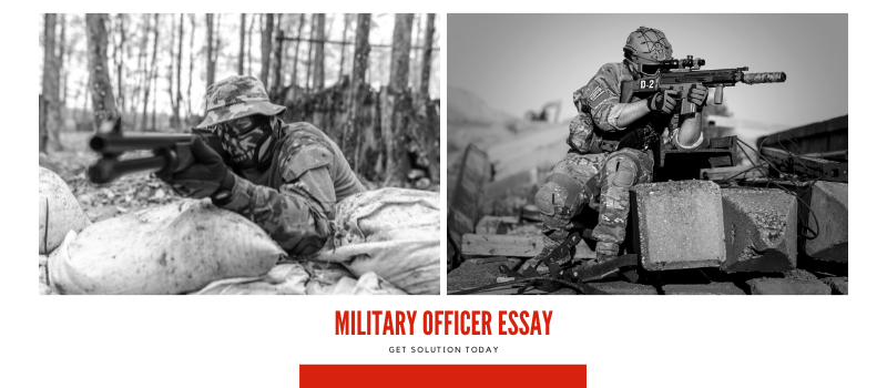 why do i want to be a military officer essay